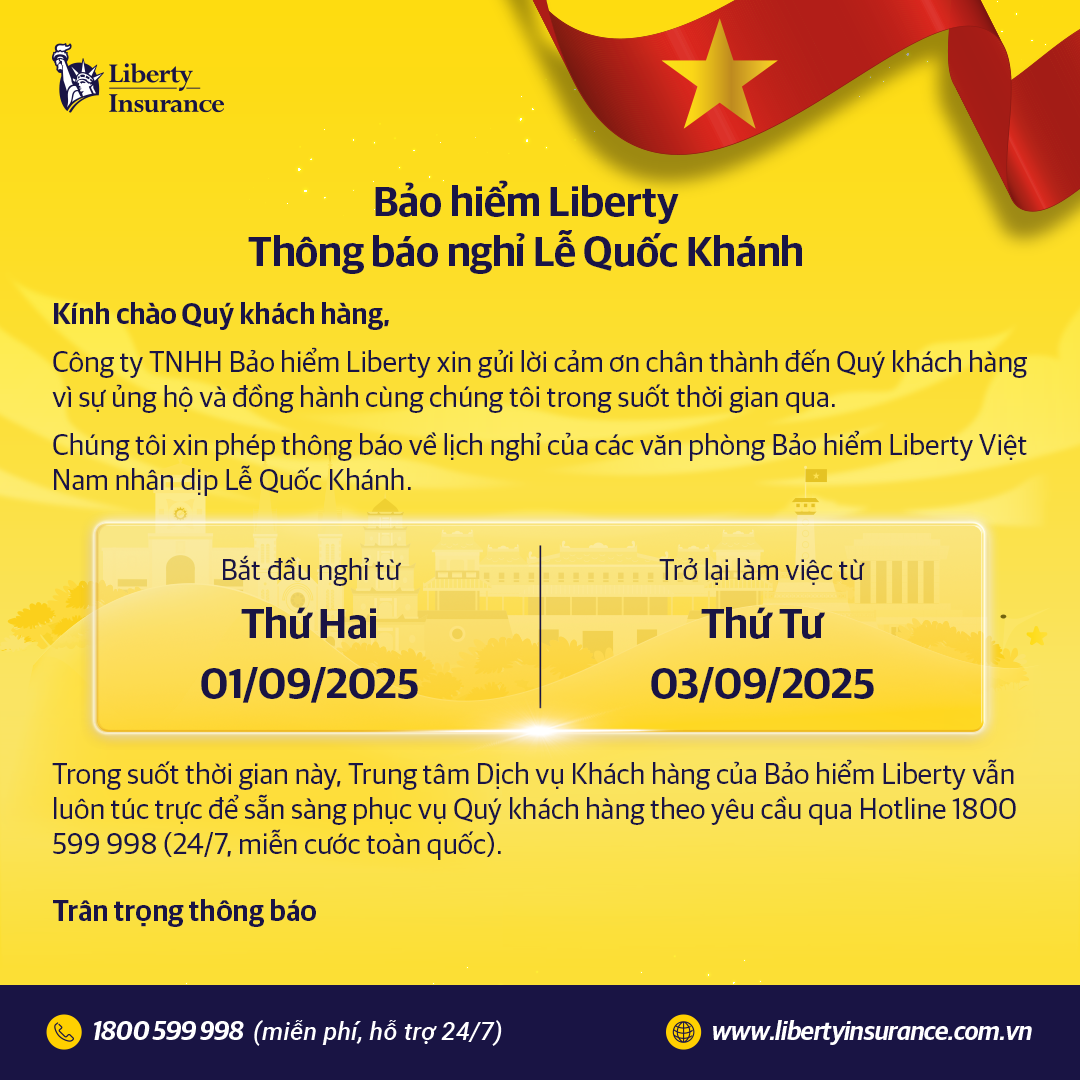 Bảo hiểm Liberty nghỉ lễ 02/09/2025