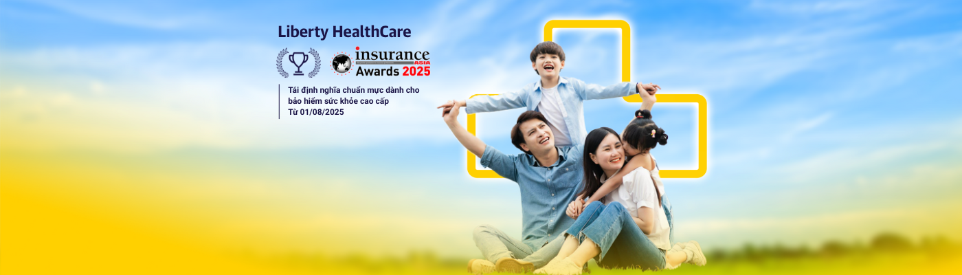 Liberty ra mắt Bảo hiểm Sức khỏe Cao cấp HealthCare