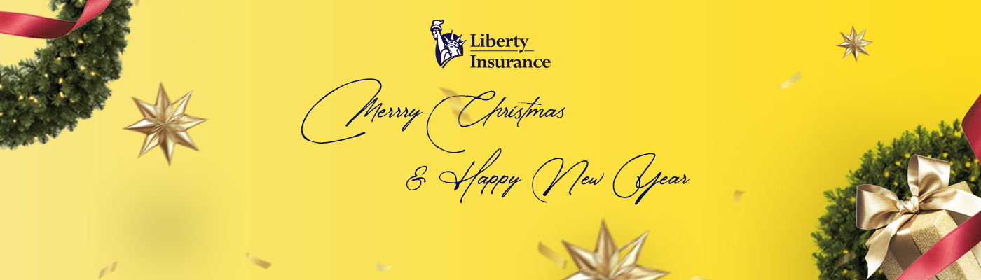 Notice of Christmas & New Year Holiday Schedule at Liberty Insurance